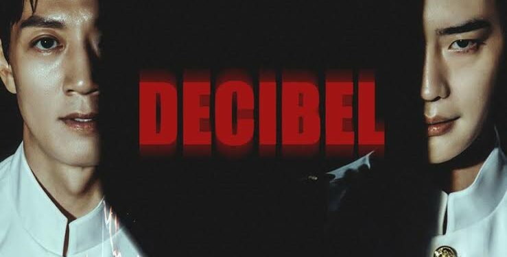 Fakta Menarik Dan Sinopsis Film Decibel Wajib Nonton