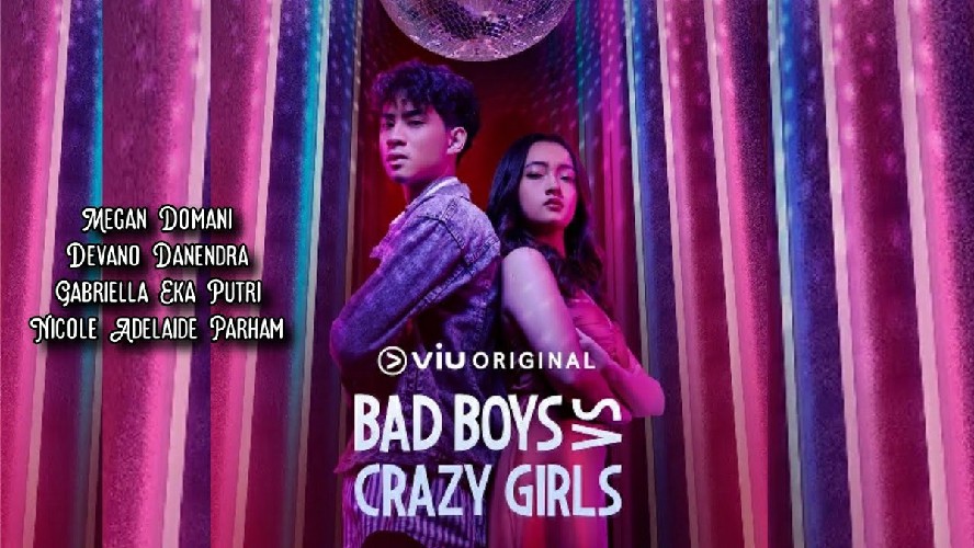 Sinopsis Bad Boy vs Crazy Girl, Jadwal Tayang, Pemeran Utama, & Pemeran Pembantu