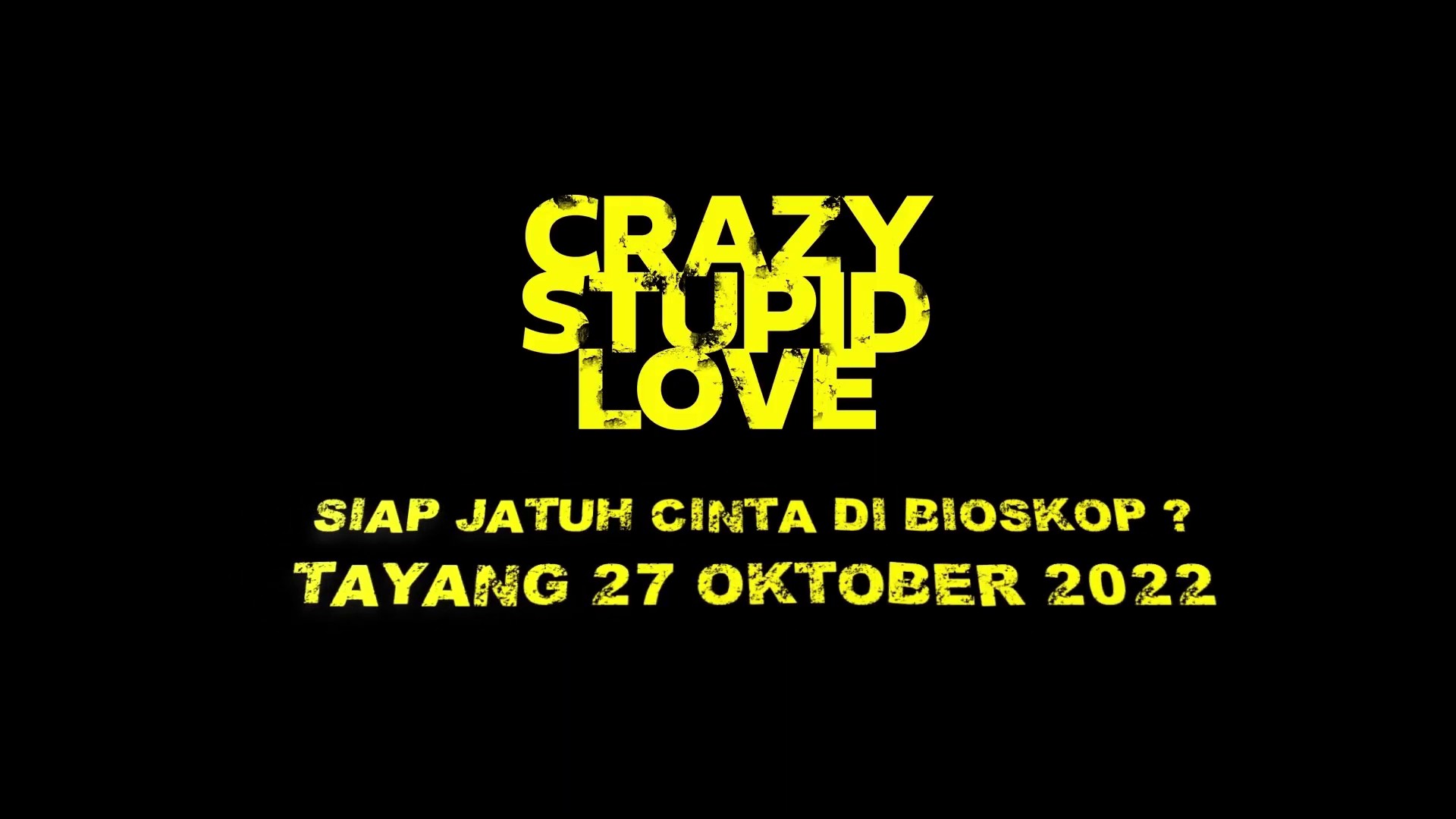 Sinopsis & Pemeran Film Indonesia Crazy, Stupid, Love yang Akan Tayang 27 Oktober 2022