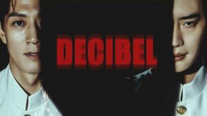 5 Fakta Menarik dan Sinopsis Film Decibel, Wajib Nonton!