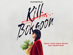 Sinopsis Kill Boksoon, Film Korea Terbaru Tayang Hari Ini di Netflix!