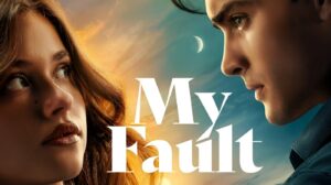 Link Nonton Film My Fault Sub Indo, Klik Di Sini!