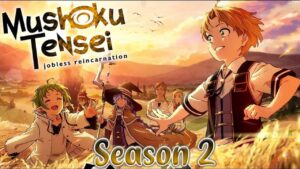 Link Nonton Mushoku Tensei Season 2 Sub Indo Gratis