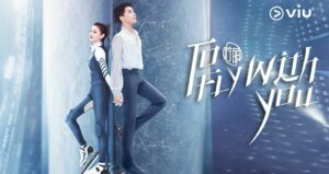 Nonton Drama To Fly With You Episode 1-33 Sub Indo