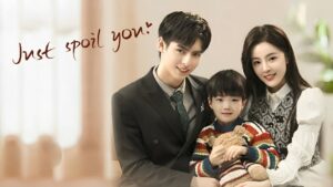 Link Nonton Just Spoil You Episode 1-20 Sub Indo Bukan Drakorindo, Klik Di Sini!