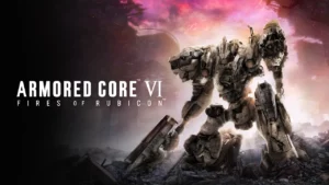 Link Download ARMORED CORE VI FIRES OF RUBICON Resmi Bebas Virus