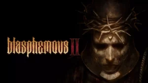 link download blasphemous 2 pc