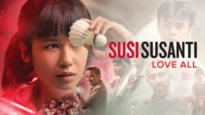 Nonton Film Susi Susanti Love All Full Movie