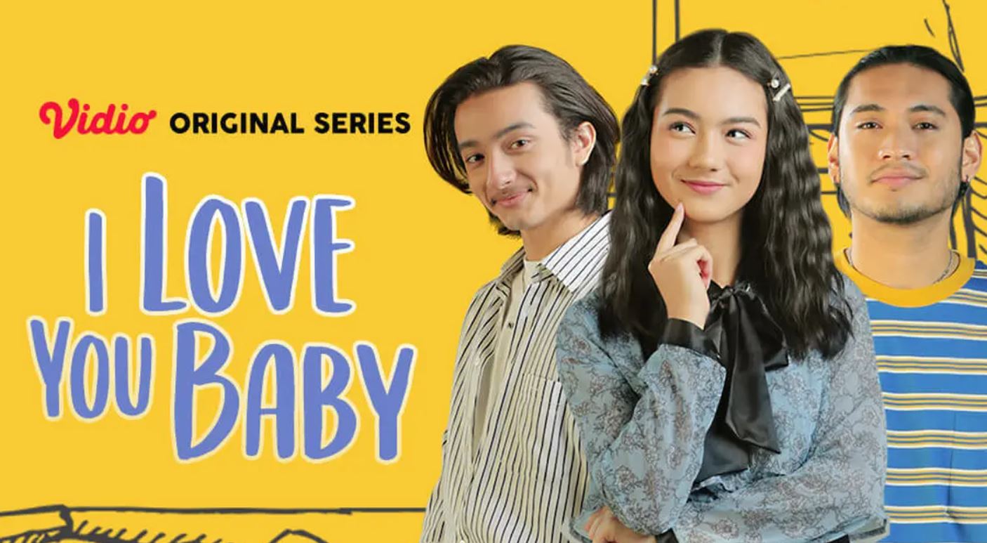 Nonton Streaming I Love You Baby Episode 1-19 Full Movie Resmi dan Legal!