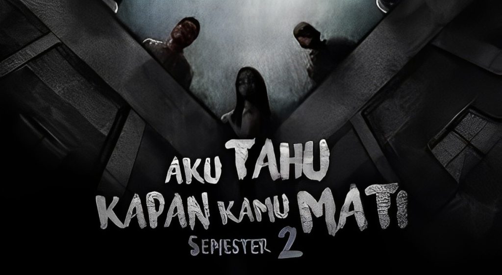 Nonton Aku Tahu Kapan Kamu Mati 2 Full Movie Bukan LK21!