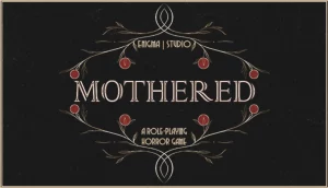 Link Download MOTHERED - A ROLE-PLAYING HORROR GAME