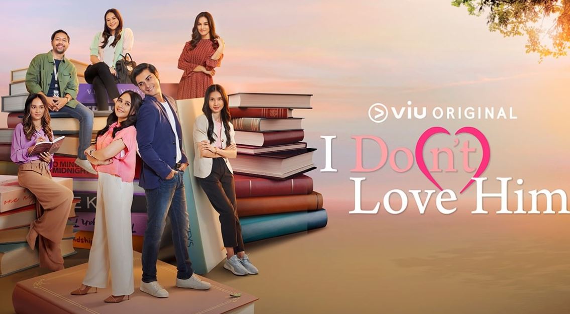 Link Nonton I Don’t Love Him Episode 3-4 Bukan LK21!