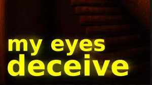 Download my eyes deceive Game Resmi Itch.io