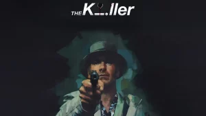 Nonton The Killer 2023 Sub Indo Bukan Lk21, Klik Di sini!