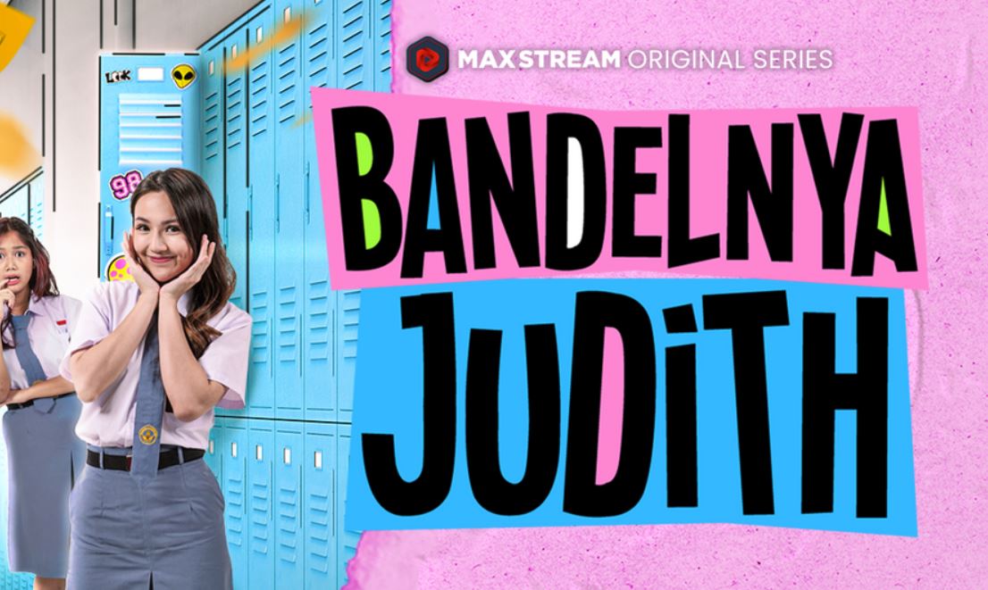 Nonton Bandelnya Judith Episode 1, Klik Disini Bukan LK21!