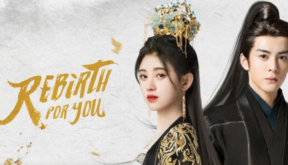 Link Nonton Drama China Rebirth For You Episode 1-24 Sub Indo, Klik Disini!