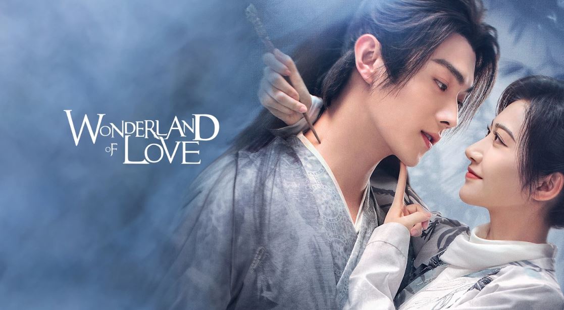 Sinopsis & Link Nonton Drama China Wonderland of Love Episode 1-20 Sub Indo!