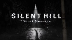 Silent Hill: The Short Message