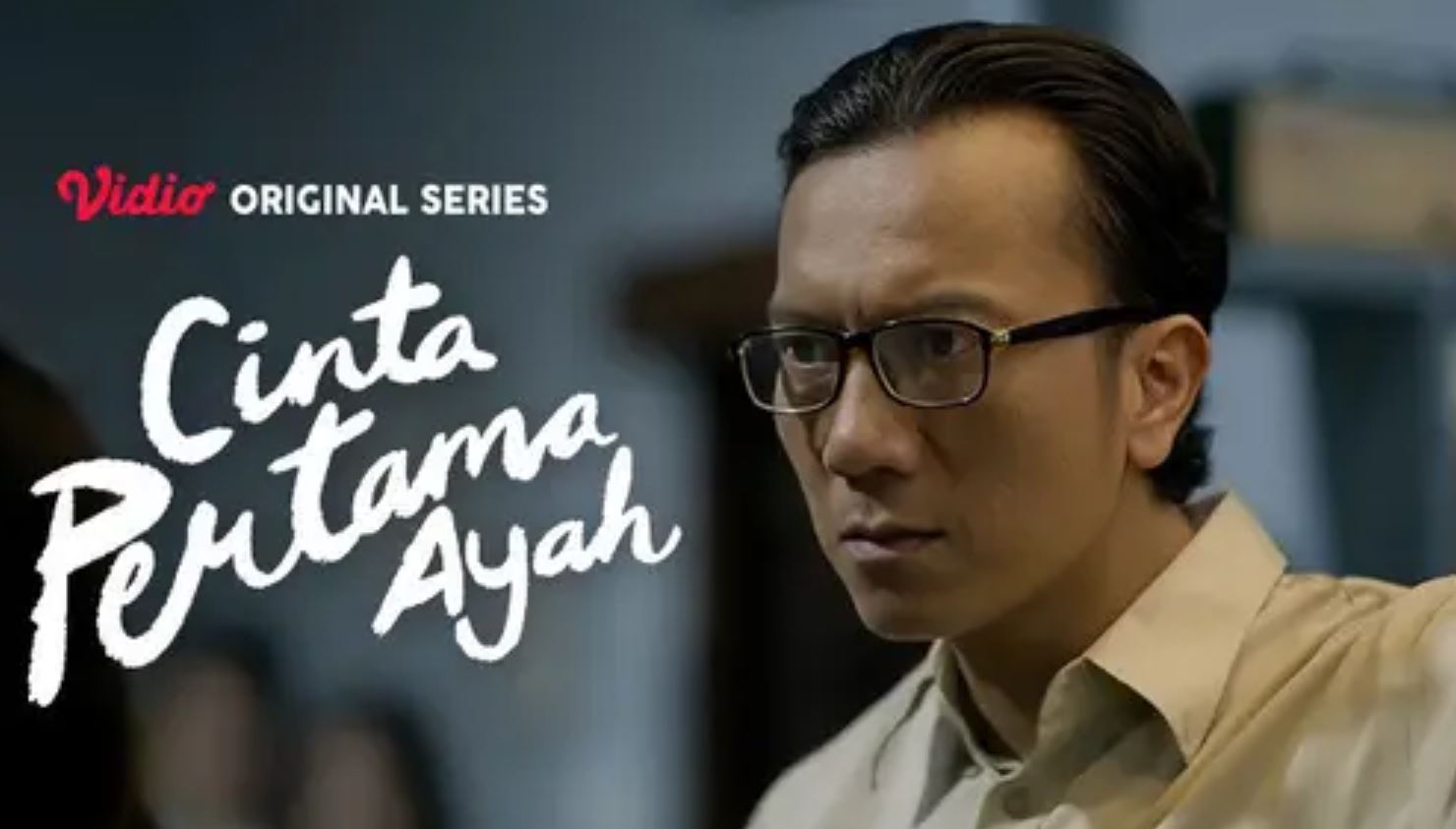 Nonton Cinta Pertama Ayah Episode 4 LK21