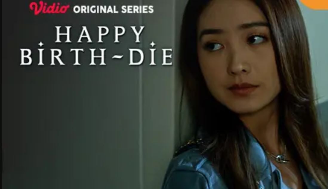 Nonton Happy Birth Die Episode 7 LK21