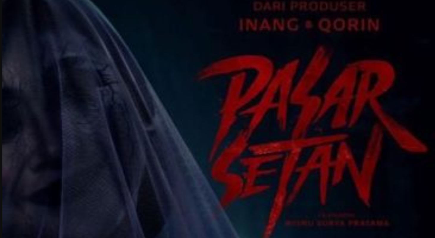 Nonton Pasar Setan Full Movie LK21