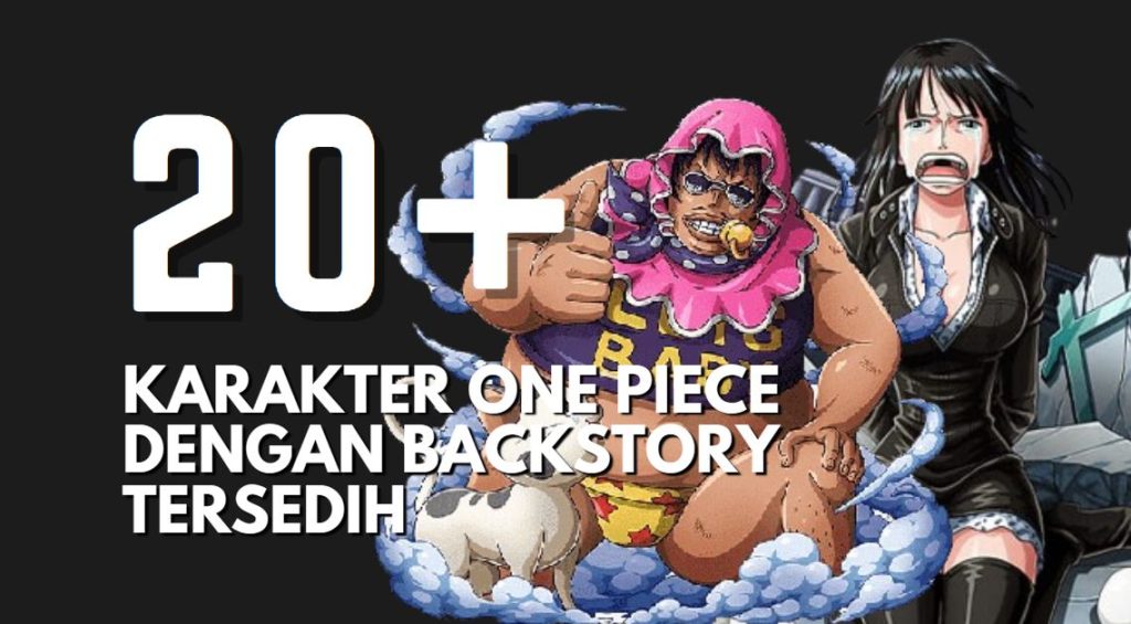 20+ Karakter One Piece Dengan Back Story Tersedih 1 Karakter One Piece