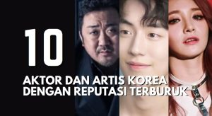 Aktor Artis Drama Korea Reputasi Terburuk