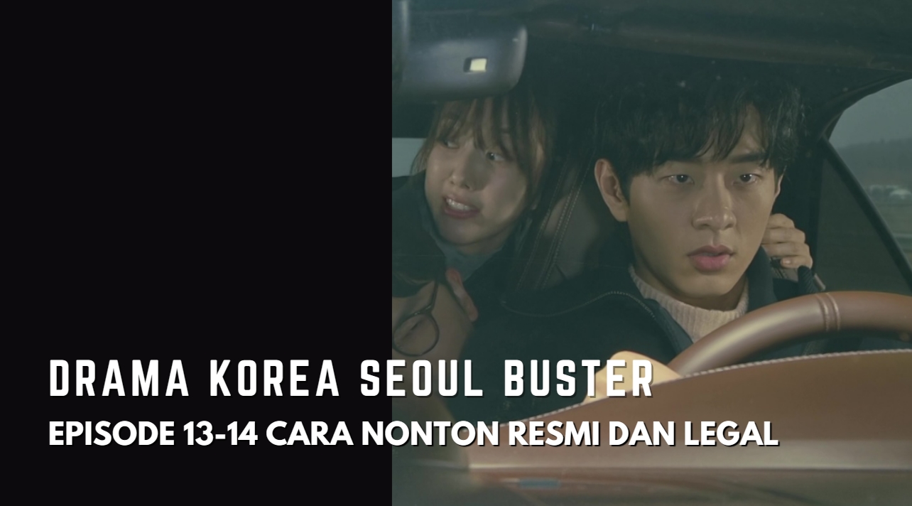 Seoul Busters Episode 13-14