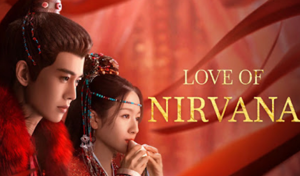 Drama China Love of Nirvana