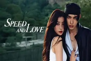 Drama China Speed and Love