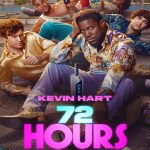 Film 72 Hours, Aksi Kocak Kevin Hart dalam Balapan Waktu Penuh Kekacauan