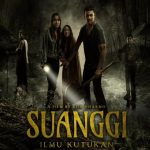 Suanggi: Ilmu Kutukan, Mengangkat Kisah Teror Mistis Melegenda di Tanah Timur