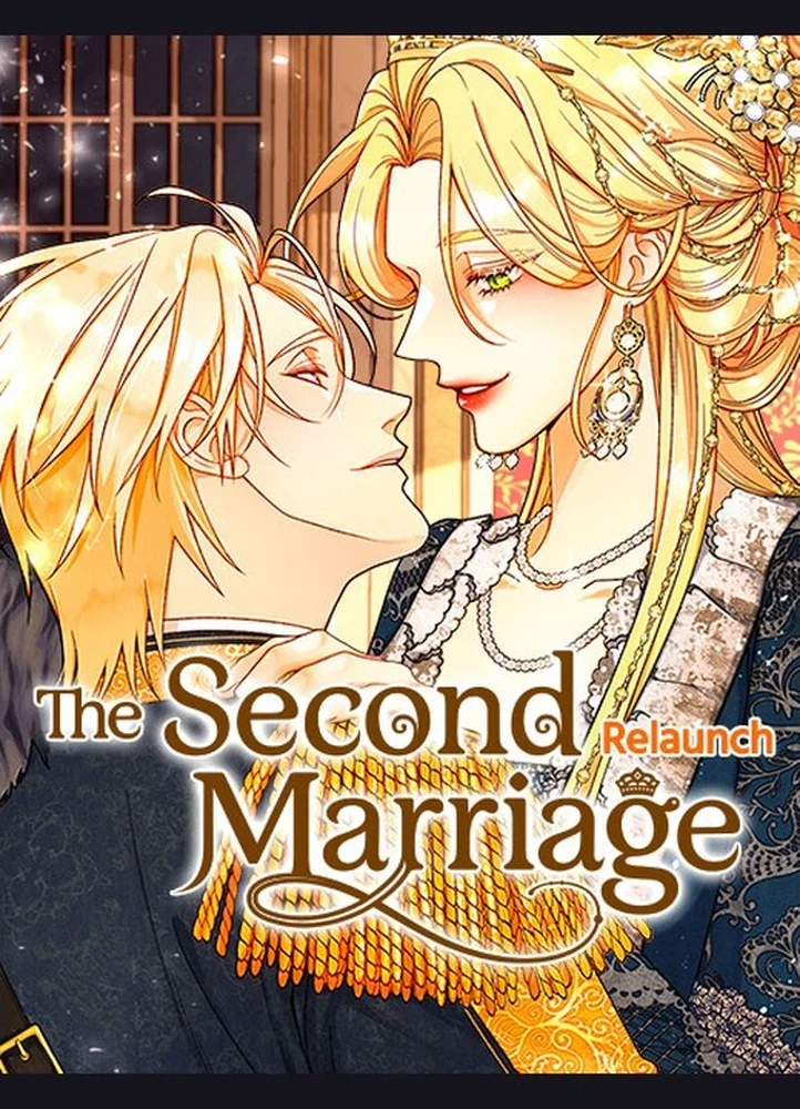 10 Nama Karakter Cewek di Manhwa Kerajaan dan Villainess WEBTOON 4 Poster The Second Marriage Remarried Empress WEBTOON