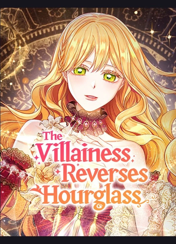 10 Nama Karakter Cewek di Manhwa Kerajaan dan Villainess WEBTOON 5 Poster The Villainess Reverses Hourglass WEBTOON