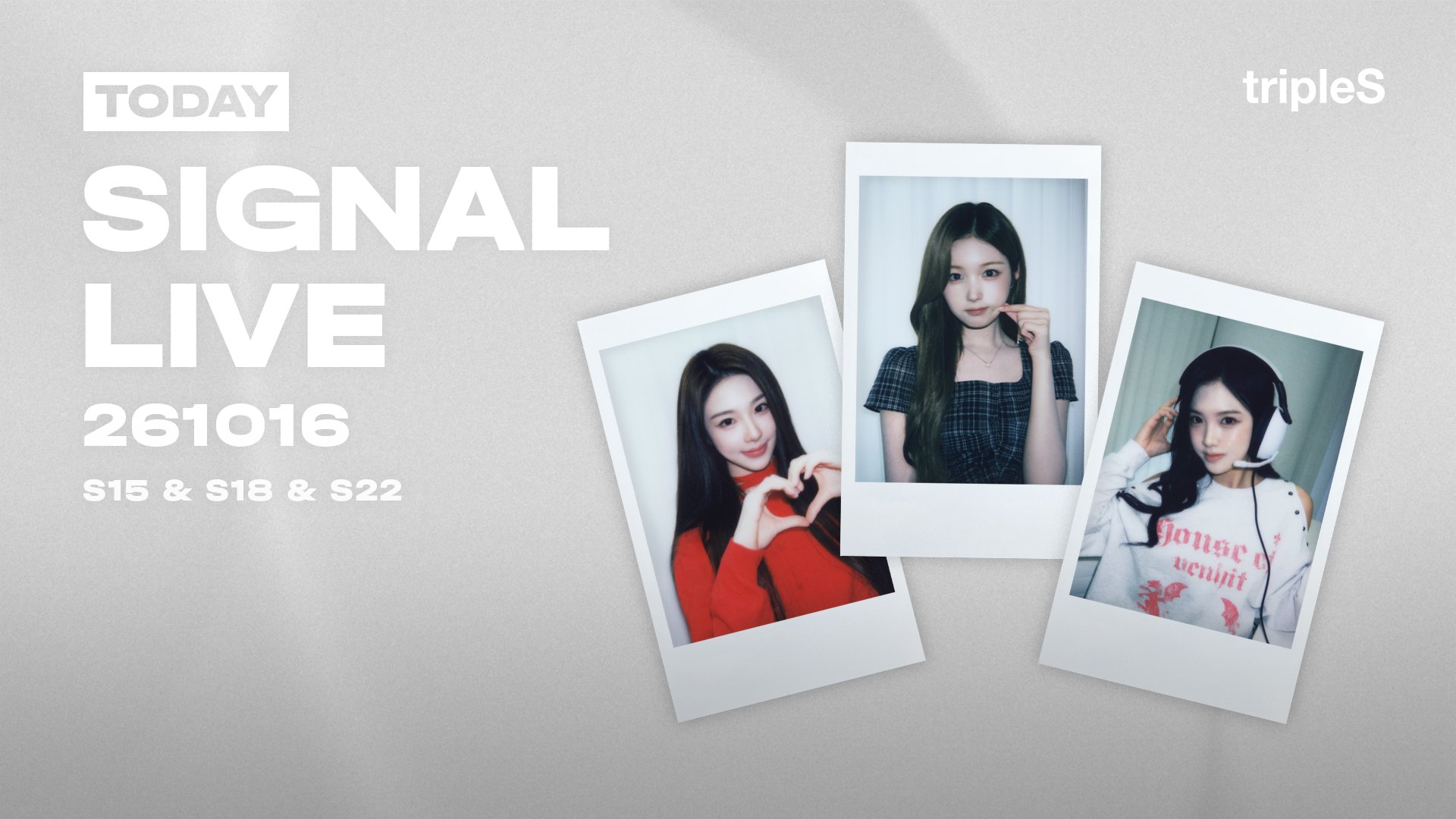 Poster siaran Signal Live tripleS 16 Oktober 2026