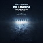 Key visual resmi 2026-27 BABYMONSTER WORLD TOUR [CHOOM] IN JAKARTA